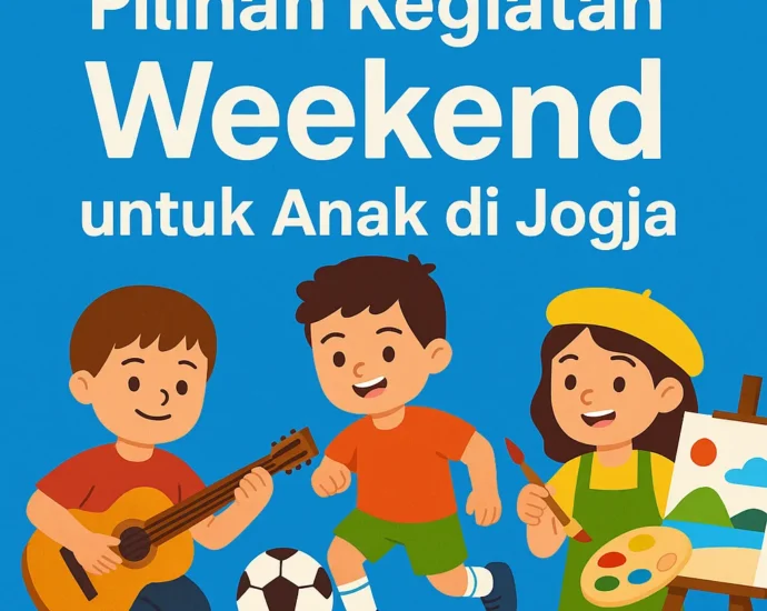 kegiatan weekend anak Jogja