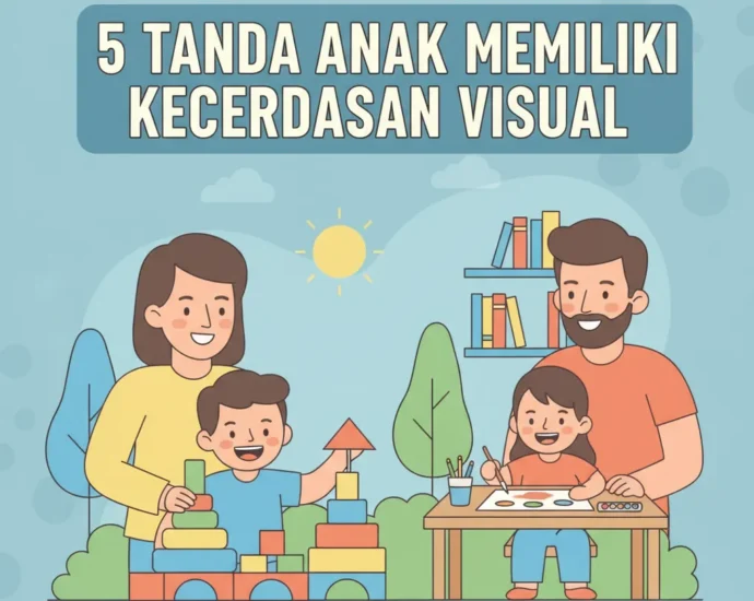 5 Tanda Anak Memiliki Kecerdasan Visual