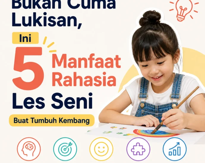 Bukan Cuma Lukisan, Ini 5 Manfaat Rahasia Les Seni Buat Tumbuh Kembang